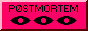 POSTMORTEM